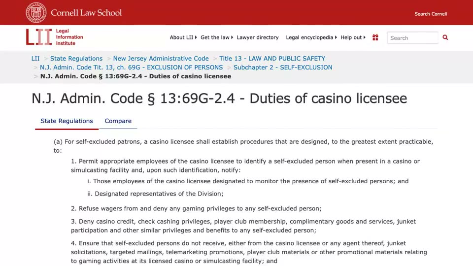 Cornell’s public copy of N.J.A.C. 13:69G-2.4, the self-exclusion duties the Division’s orders cite: the casino procedures in paragraph (a), including “Refuse wagers from and deny any gaming privileges to any self-excluded person”, and the internet procedures in paragraph (b).